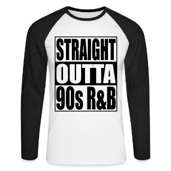 Straight Outta 90s R&B Musik - Unisex Baseballshirt langarm - Weiß/Schwarz - Vorne - Nik (191cm)