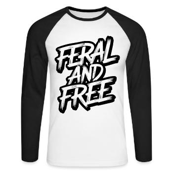 Wilde und freie, wilde, unabhängige, mutige Aussage - Unisex Baseballshirt langarm - Weiß/Schwarz - Vorne - Nik (191cm)
