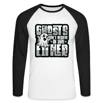 Geister Glauben Auch Nicht An Dich - Unisex Baseballshirt langarm - Weiß/Schwarz - Vorne - Nik (191cm)