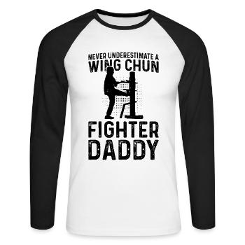 Never underestimate a Wing Chun Fighter daddy - Unisex Long Sleeve Baseball T-Shirt - white/black - Front - Nik (191cm)