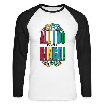 Alles, was ich tue, ist zu schreien Bingo Professioneller Anrufer - Unisex Baseballshirt langarm - Weiß/Schwarz - Vorne - Nik (191cm)