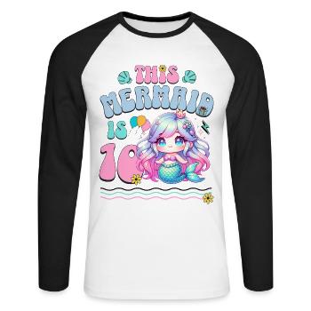 Mermaid 10th Birthday Girl Kids - Unisex Long Sleeve Baseball T-Shirt - white/black - Front - Nik (191cm)