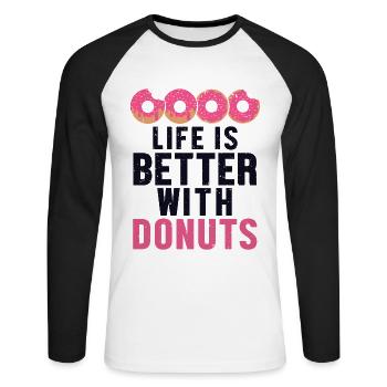 Life is Better With Donuts Doughnut Glazed Maker - Unisex Long Sleeve Baseball T-Shirt - white/black - Front - Nik (191cm)