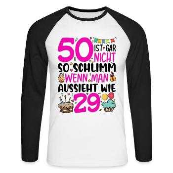 50 isn't so bad if you look like - Unisex Long Sleeve Baseball T-Shirt - white/black - Front - Nik (191cm)