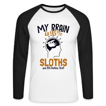 My Brain is 95% Sloths Pilosa Folivora - Unisex Long Sleeve Baseball T-Shirt - white/black - Front - Nik (191cm)