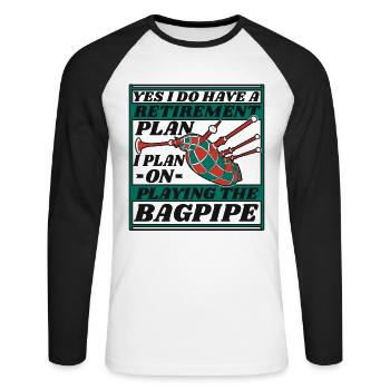 Ich habe einen Altersvorsorgeplan Blasrohr Großartig - Unisex Baseballshirt langarm - Weiß/Schwarz - Vorne - Nik (191cm)