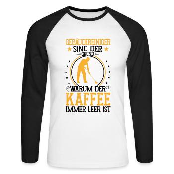 Building cleaners are the reason: window cleaners - Unisex Long Sleeve Baseball T-Shirt - white/black - Front - Nik (191cm)