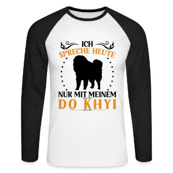 Spreche nur mit Do Khyi Tibetdogge Tibetmastiff - Unisex Baseballshirt langarm - Weiß/Schwarz - Vorne - Nik (191cm)