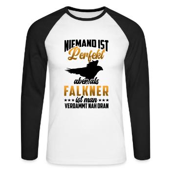 Falkner ist nicht perfekt Beizjagd Falknerei - Unisex Baseballshirt langarm - Weiß/Schwarz - Vorne - Nik (191cm)