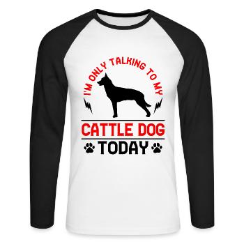 Parler uniquement à Australian Cattle Dog Cattle Dog - T-shirt baseball manches longues Homme - blanc/noir - Devant - Nik (191cm)