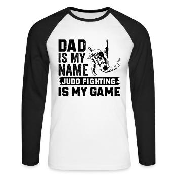 Dad is my name Judo fighting is my game - Judo Dad - Unisex Long Sleeve Baseball T-Shirt - white/black - Front - Nik (191cm)