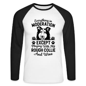 Everything in moderation except playing with my Ro - Unisex Long Sleeve Baseball T-Shirt - white/black - Front - Nik (191cm)