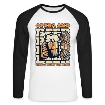 L’opéra et la bière, c’est pourquoi je suis ici Opéra - T-shirt baseball manches longues Homme - blanc/noir - Devant - Nik (191cm)