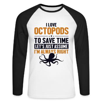 Octopods Lover Nehmen wir an, ich habe recht, Octopoda - Unisex Baseballshirt langarm - Weiß/Schwarz - Vorne - Nik (191cm)