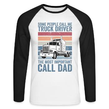 some people call me truck driver - Unisex Long Sleeve Baseball T-Shirt - white/black - Front - Nik (191cm)