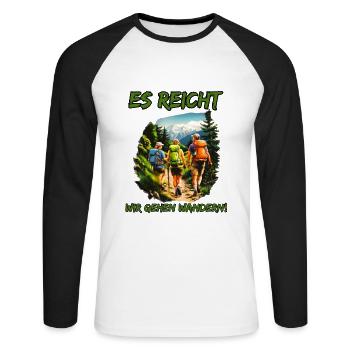 Es reicht wir gehen Wandern - Wanderfreunde - Unisex Baseballshirt langarm - Weiß/Schwarz - Vorne - Nik (191cm)