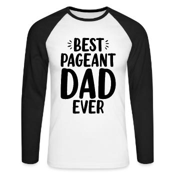 Bester Pageant Papa aller Zeiten Glanz Glam Lustiger Vater - Unisex Baseballshirt langarm - Weiß/Schwarz - Vorne - Nik (191cm)