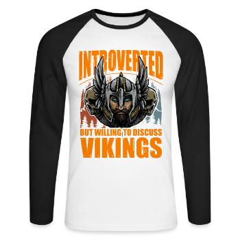 Introvertiert, aber bereit, über Wikinger zu diskutieren - Unisex Baseballshirt langarm - Weiß/Schwarz - Vorne - Nik (191cm)