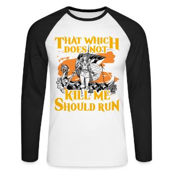 Das, was mich nicht tötet, sollte laufen - Unisex Baseballshirt langarm - Weiß/Schwarz - Vorne - Nik (191cm)