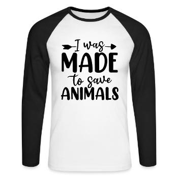 Ich wurde gemacht, um Tiere zu retten Haustier adoptieren Lustiges Tier - Unisex Baseballshirt langarm - Weiß/Schwarz - Vorne - Nik (191cm)