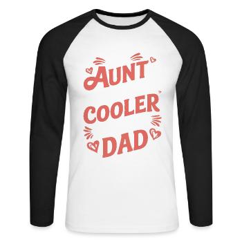 My Aunt Is Definitely Cooler Than My Dad Gifts - Unisex Baseballshirt langarm - Weiß/Schwarz - Vorne - Nik (191cm)