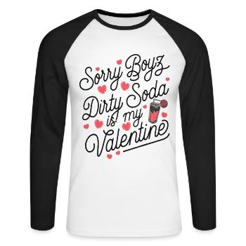 Désolé Boyz Dirty Soda est mon Valentin - T-shirt baseball manches longues Homme - blanc/noir - Devant - Nik (191cm)