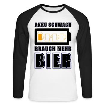 Akku SchwachAkku Schwach brauche mehr Bier - Trink - Unisex Baseballshirt langarm - Weiß/Schwarz - Vorne - Nik (191cm)