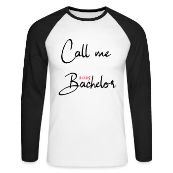 Bachelor 2025 Graduation Graduation - Unisex Long Sleeve Baseball T-Shirt - white/black - Front - Nik (191cm)