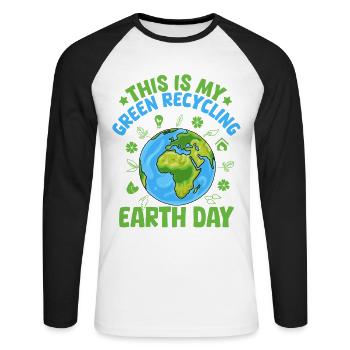This is my Green Recycling Earth day - Unisex Long Sleeve Baseball T-Shirt - white/black - Front - Nik (191cm)