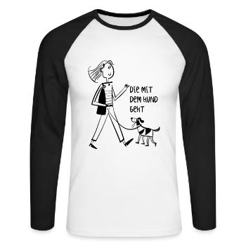 Die mit dem Hund geht - Gassi gehen - Geschenk - Unisex Baseballshirt langarm - Weiß/Schwarz - Vorne - Nik (191cm)