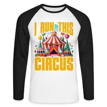Je dirige ce cirque - T-shirt baseball manches longues Homme - blanc/noir - Devant - Nik (191cm)