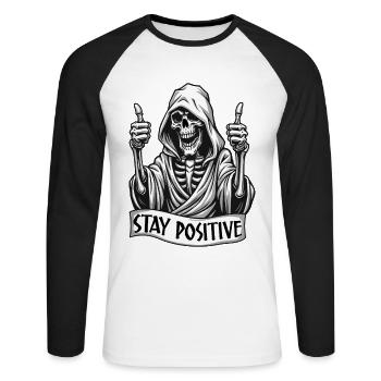 Stay Positive – Lustiger Sensenmann - Unisex Baseballshirt langarm - Weiß/Schwarz - Vorne - Nik (191cm)