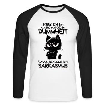 Allergisch gegen Dummheit – Katze mit Sarkasmus - Unisex Baseballshirt langarm - Weiß/Schwarz - Vorne - Nik (191cm)