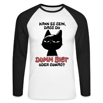 Kann es sein dass du dumm bist? - Schwarze Katze - Unisex Baseballshirt langarm - Weiß/Schwarz - Vorne - Nik (191cm)