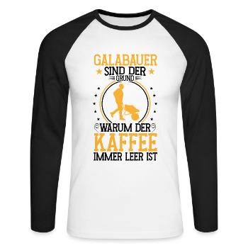 Galabauer sind der Grund Landschaftsbauer - Unisex Baseballshirt langarm - Weiß/Schwarz - Vorne - Nik (191cm)
