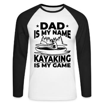 Dad is my name Kayaking is my game - Daddy Kayaker - Unisex Baseballshirt langarm - Weiß/Schwarz - Vorne - Nik (191cm)