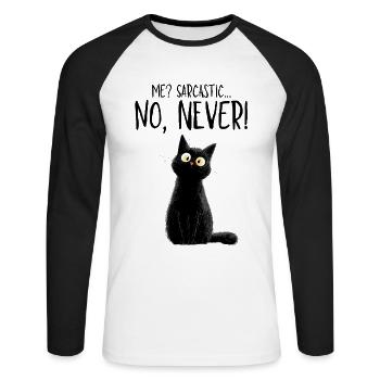 Me sarcastic? Never! - Black Cat with Humor - Unisex Long Sleeve Baseball T-Shirt - white/black - Front - Nik (191cm)