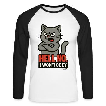 Rebellische Katze: Ich werde nicht gehorchen - Unisex Baseballshirt langarm - Weiß/Schwarz - Vorne - Nik (191cm)