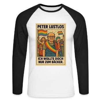 Peter Lustlos: Ich wollte doch nur zum Bäcker - Unisex Baseballshirt langarm - Weiß/Schwarz - Vorne - Nik (191cm)