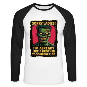 Zombie Spruch – Bin schon wie ein Bruder - Unisex Baseballshirt langarm - Weiß/Schwarz - Vorne - Nik (191cm)