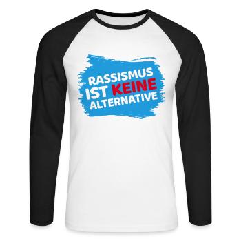 Rassismus ist keine Alternative gegen Rechts Demo - Unisex Baseballshirt langarm - Weiß/Schwarz - Vorne - Nik (191cm)