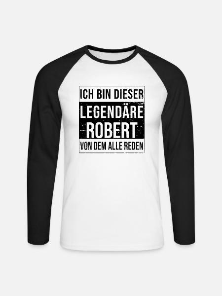 Ich bin dieser legendäre für Robert - Unisex Baseballshirt langarm - Weiß/Schwarz