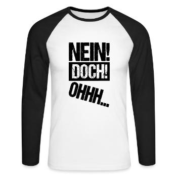 Louis de Funes Film Zitat - NEIN DOCH OHHH - Unisex Baseballshirt langarm - Weiß/Schwarz - Vorne - Nik (191cm)