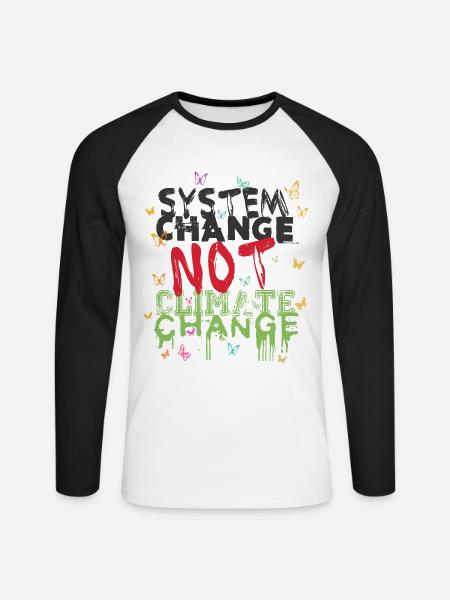 System Change - not Climate Change - Unisex Long Sleeve Baseball T-Shirt - white/black