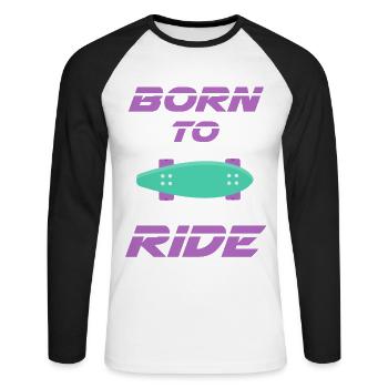 né pour rouler born to ride skateboard skate - T-shirt baseball manches longues Homme - blanc/noir - Devant - Nik (191cm)