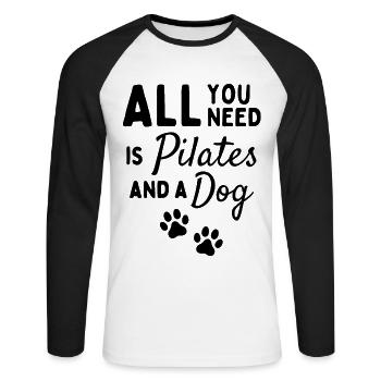 Alles, was Sie brauchen, ist Pilates und ein Hund - Unisex Baseballshirt langarm - Weiß/Schwarz - Vorne - Nik (191cm)