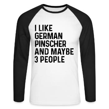 I Like German Pinscher And Maybe 3 People Dog - Unisex Long Sleeve Baseball T-Shirt - white/black - Front - Nik (191cm)
