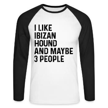 I Like Ibizan Hound And Maybe 3 People Dog Lover - Unisex Long Sleeve Baseball T-Shirt - white/black - Front - Nik (191cm)