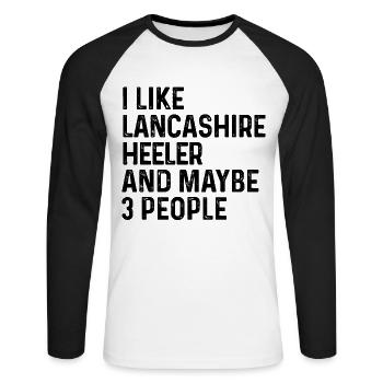 I Like Lancashire Heeler And Maybe 3 People Dog - Unisex Long Sleeve Baseball T-Shirt - white/black - Front - Nik (191cm)