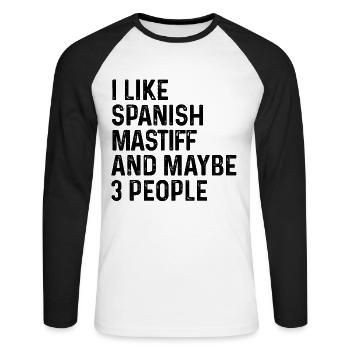 I Like Spanish Mastiff And Maybe 3 People Dog - Unisex Long Sleeve Baseball T-Shirt - white/black - Front - Nik (191cm)